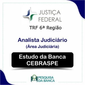 TRF6 - ANALISTA JUDICIÁRIO