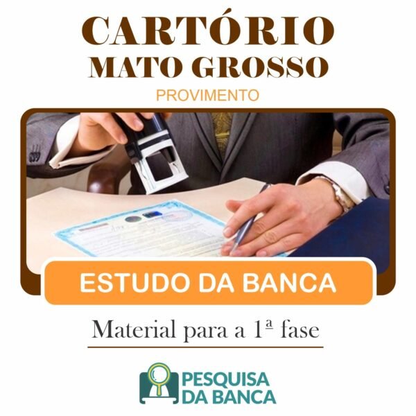 TJ/MT - CARTÓRIO - PROVIMENTO