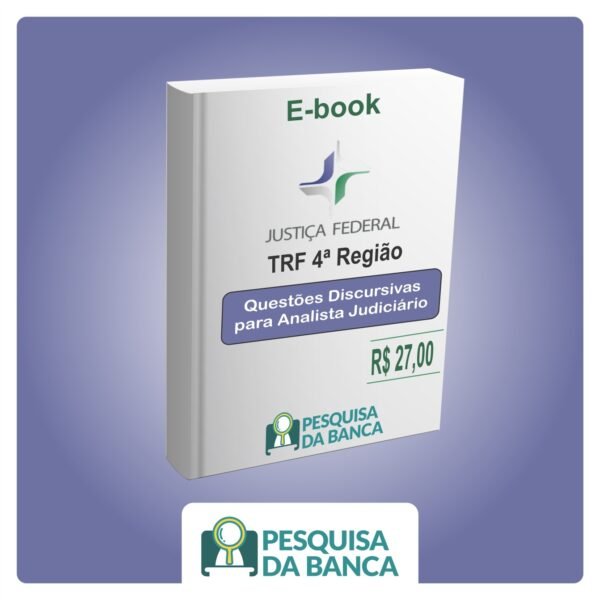 E-book: Questões Discursivas para Analista Judiciário do TRF4